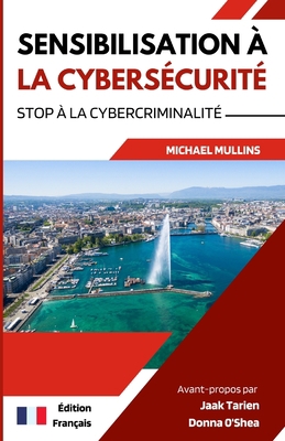 Sensibilisation à la Cybersécurité: Manuel de L... [French] B0BKSCTWSX Book Cover