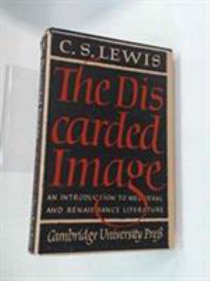 The Discarded Image 0521055512 Book Cover
