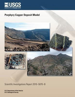 Porphyry Copper Deposit Model 1497550092 Book Cover