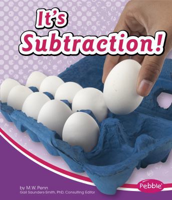 It's Subtraction! (Pebble Math) 1429670703 Book Cover