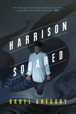 Harrison Squared (Harrison Squared Trilogy, 1) 0765376962 Book Cover