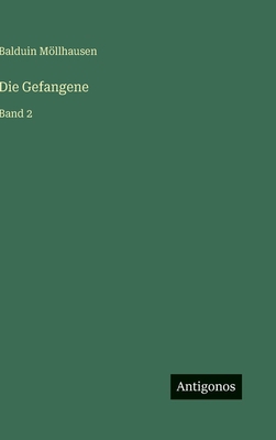 Die Gefangene: Band 2 [German] 3566101982 Book Cover