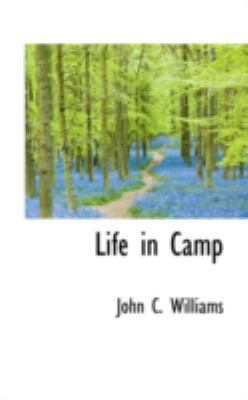 Life in Camp 0559449151 Book Cover