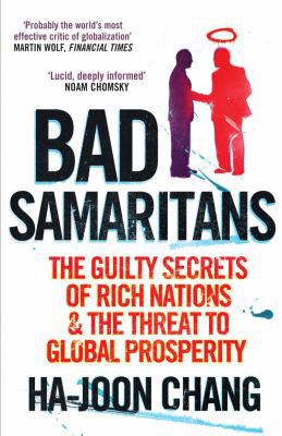 Bad Samaritans: The Guilty Secrets of Rich Nati... 1905211376 Book Cover