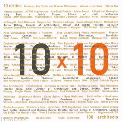 10 X 10:10 critics, 100 architects B007YWAF84 Book Cover