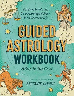 Guided Astrology Workbook: A Step-By-Step Guide... 0593690540 Book Cover