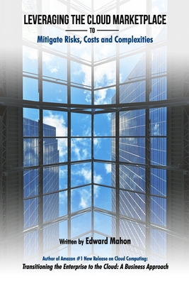 Leveraging The Cloud Marketplace: to Mitigate R... 0578444054 Book Cover