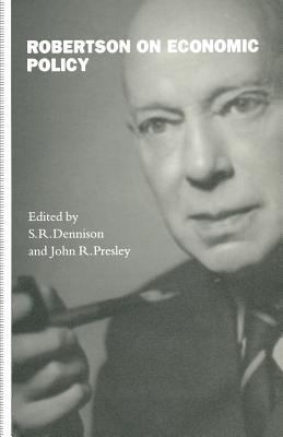 Robertson on Economic Policy 1349125032 Book Cover
