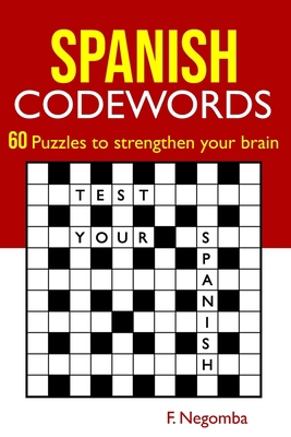 Spanish Codewords [Large Print] B08WVCCQY5 Book Cover