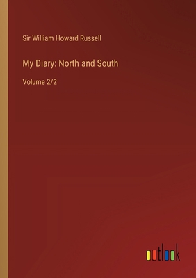 My Diary: North and South: Volume 2/2 3368936107 Book Cover