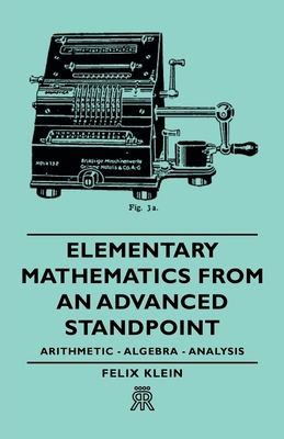 Elementary Mathematics from an Advanced Standpo... 1406700142 Book Cover