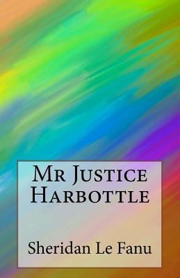 Mr Justice Harbottle 1499214286 Book Cover