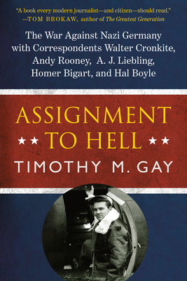 Assignment to Hell: The War Against Nazi German... 0451417151 Book Cover