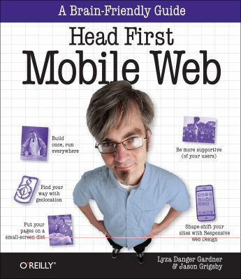 Head First Mobile Web B0082M5LJ8 Book Cover