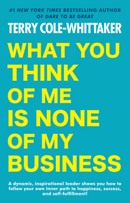 What You Think of Me Is None of My Business 0593333071 Book Cover