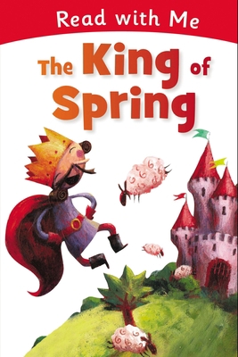 Read with Me: The King of Spring 1780650094 Book Cover