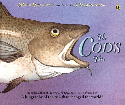 The Cod's Tale: A Biography of the Fish That Ch... 0147512778 Book Cover