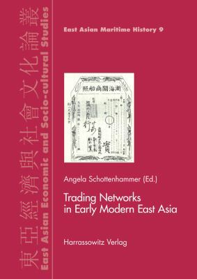 Trading Networks in Early Modern East Asia 3447062274 Book Cover