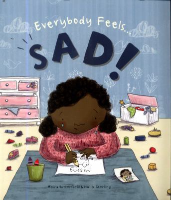 Everybody Feels Sad! 1784938564 Book Cover