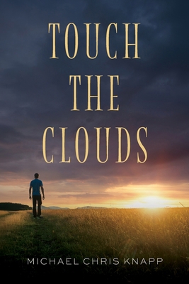 Touch the Clouds B0CZDRKCQ6 Book Cover