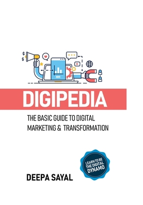 Digipedia: Learn to Be the Digital Dynamo B08PJDTSTD Book Cover