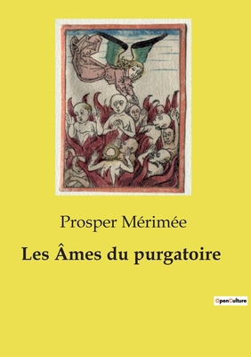 Les Âmes du purgatoire [French] B0D4YF6WP3 Book Cover