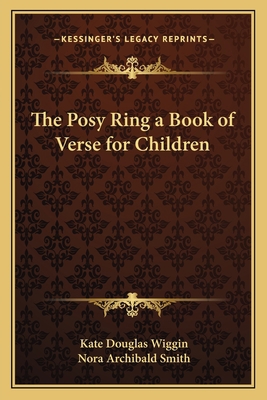 The Posy Ring a Book of Verse for Children 1162641002 Book Cover