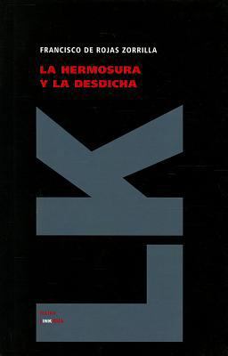 La hermosura y la desdicha [Spanish] 8499536204 Book Cover