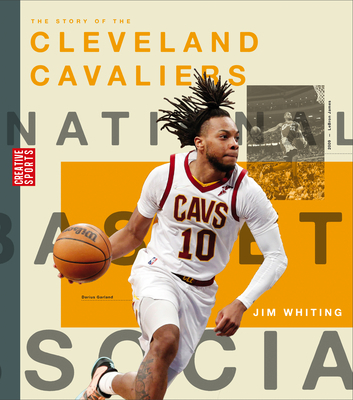 The Story of the Cleveland Cavaliers 1640266224 Book Cover