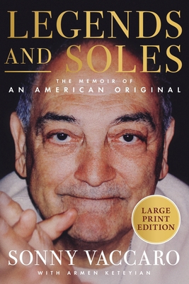 Legends and Soles: The Memoir of an American Or... [Large Print] 0063433613 Book Cover