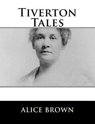 Tiverton Tales 1981569413 Book Cover