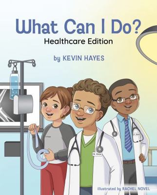 What Can I Do? Healthcare Edition B0G18KQ8GP Book Cover