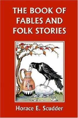 The Book of Fables and Folk Stories (Yesterday'... 1599151278 Book Cover