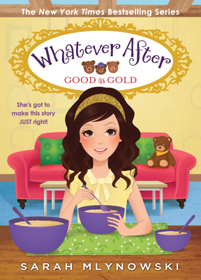 Good as Gold (Whatever After #14): Volume 14 1338628135 Book Cover
