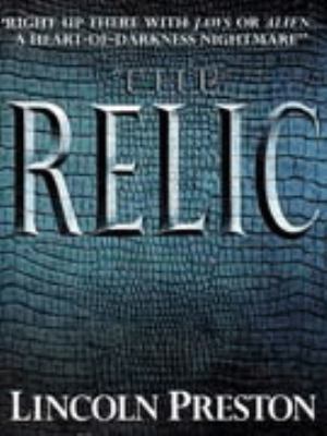Relic (Pendergast, Book 1) 0553409409 Book Cover