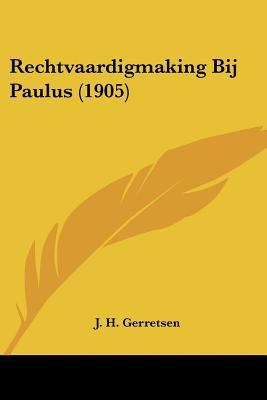 Rechtvaardigmaking Bij Paulus (1905) [Chinese] 1160243778 Book Cover