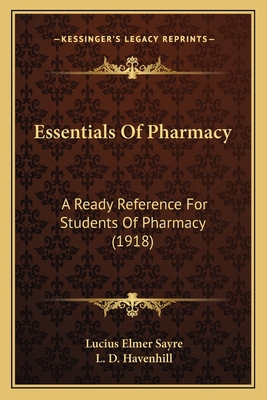 Essentials Of Pharmacy: A Ready Reference For S... 1164637835 Book Cover