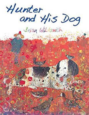The Hunter and His Dog 0192797255 Book Cover