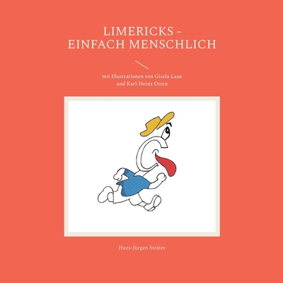 Limericks - einfach menschlich: mit Illustratio... [German] 3756881563 Book Cover