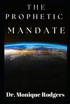 The Prophetic Mandate B0CHLD1D6B Book Cover