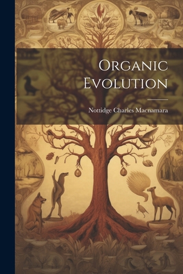 Organic Evolution 1022283936 Book Cover