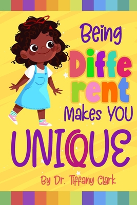 Being Different, Makes You Unique B091GJL5F2 Book Cover