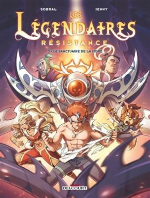 Les Légendaires - Résistance T03 - Le Sanctuair... [French] 241307614X Book Cover