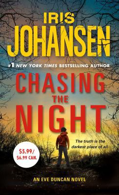 Chasing the Night: An Eve Duncan Novel 1250073871 Book Cover