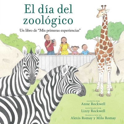 El Día del Zoológico (Zoo Day): Un Libro de MIS... [Spanish] 1665934166 Book Cover