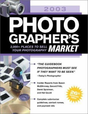 2003 Photographer's Market (Photographer's Mark... 1582971218 Book Cover
