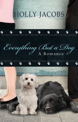Everything But a Dog 1612186742 Book Cover
