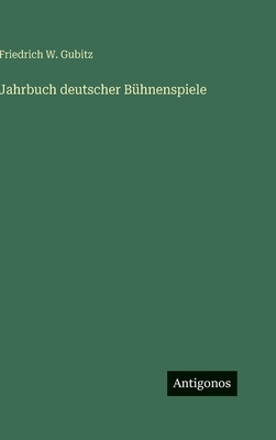 Jahrbuch deutscher Bühnenspiele [German] 3386393276 Book Cover