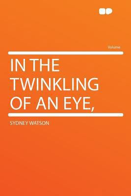 In the Twinkling of an Eye, 129014477X Book Cover