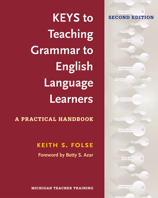 Keys to Teaching Grammar to English Language Le... 047203667X Book Cover